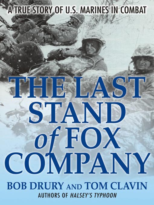 Title details for The Last Stand of Fox Company by Tom Clavin - Wait list
